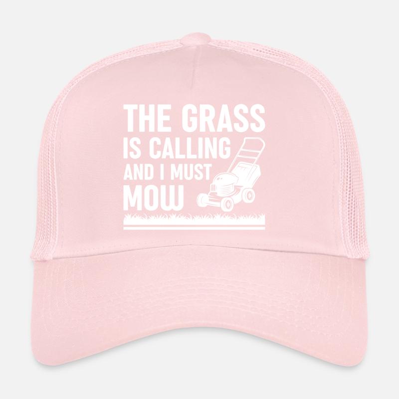 Das Gras ruft und ich muss mähen Trucker Cap