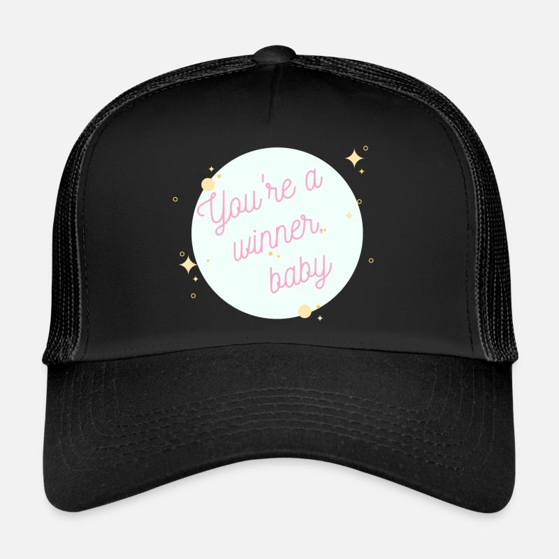 Vous êtes un bébé gagnant - Casquette trucker  - noir/noir