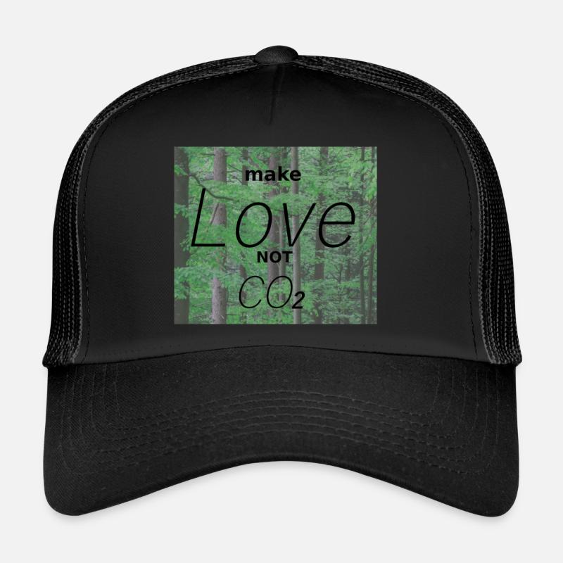 make Love not CO2 stop climate change Umweltschutz - Trucker Cap - Schwarz/Schwarz