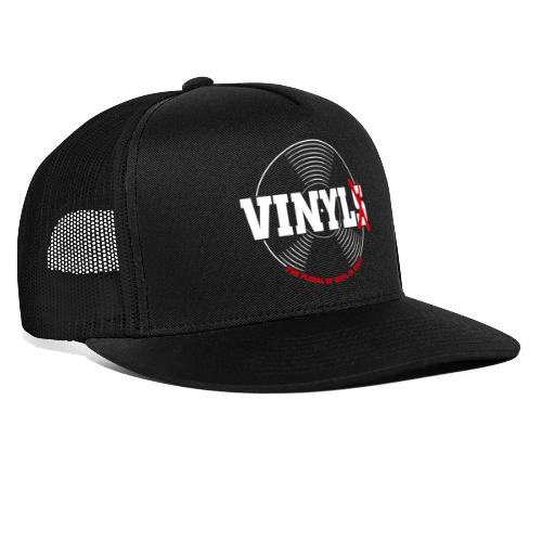 Vinyl not Vinyls - Trucker Cap