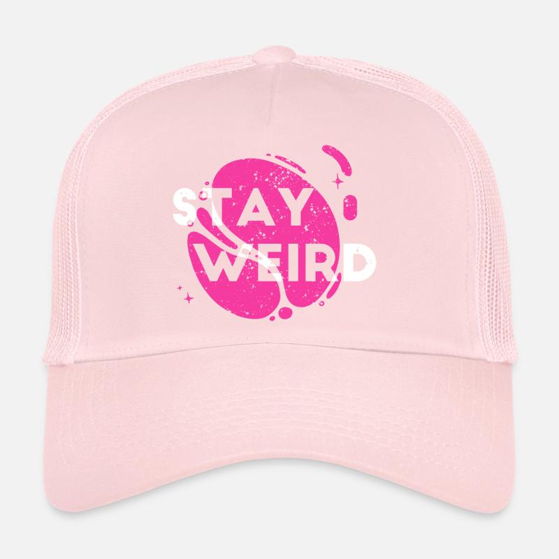 Stay Weird Trucker Cap