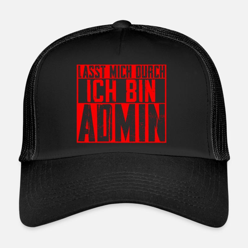 Lasst Mich Durch Ich Bin Admin - Informatik Itler Trucker Cap