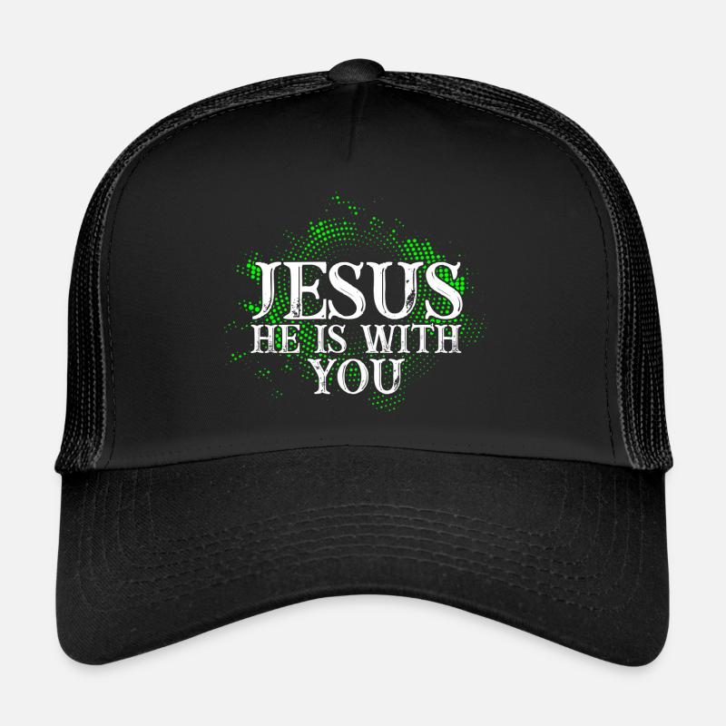Jesus Christus Ist Mit Dir - Christliches Motiv Trucker Cap