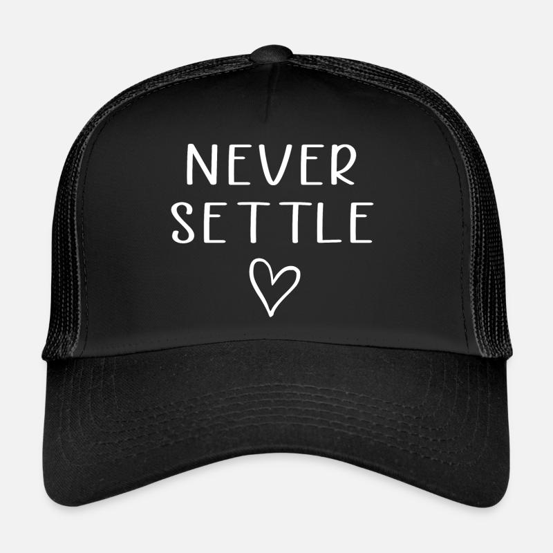 Setzen Sie niemals das Zitat Herz ein Trucker Cap
