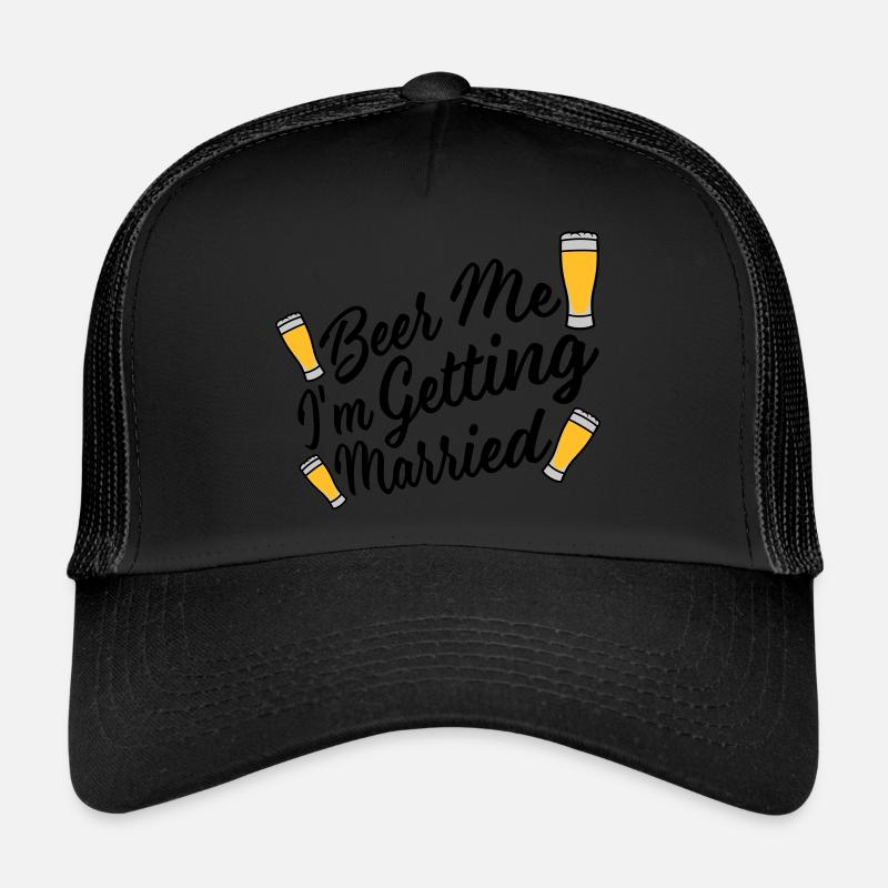 Beer Me Getting Married Trucker Cap