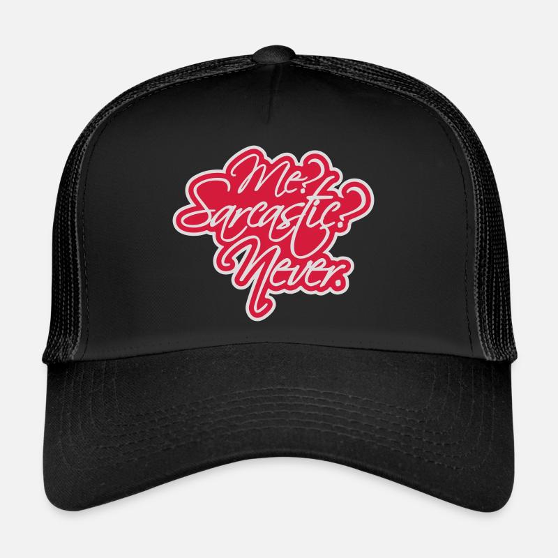 moi sarcastique ne cite jamais Casquette trucker 
