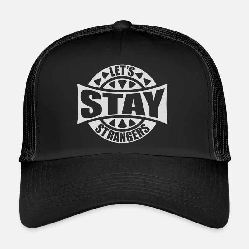Citation Restons Strangers Casquette trucker 