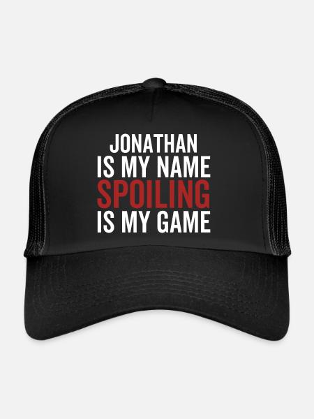 Jonathan est mon nom Spoiling est mon jeu - Casquette trucker  - noir/noir - Devant