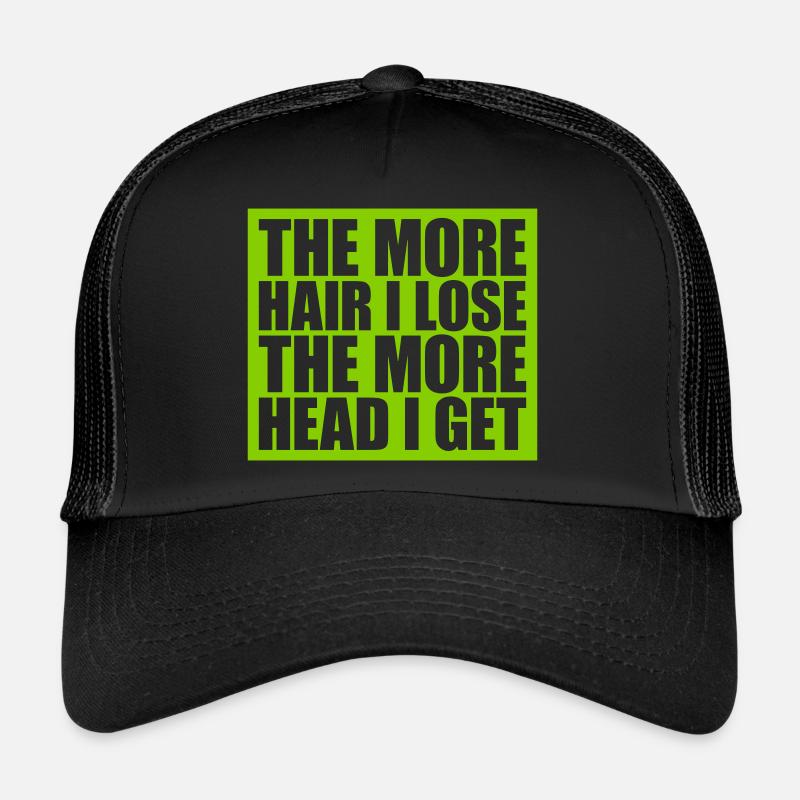 I get more head Trucker Cap