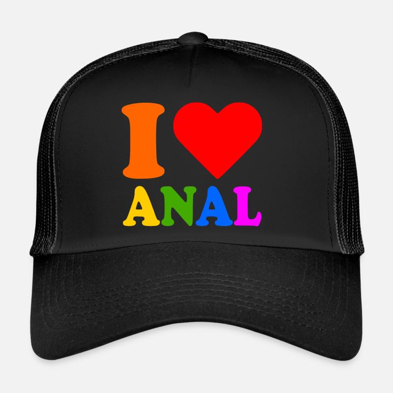 I love anal Casquette trucker 