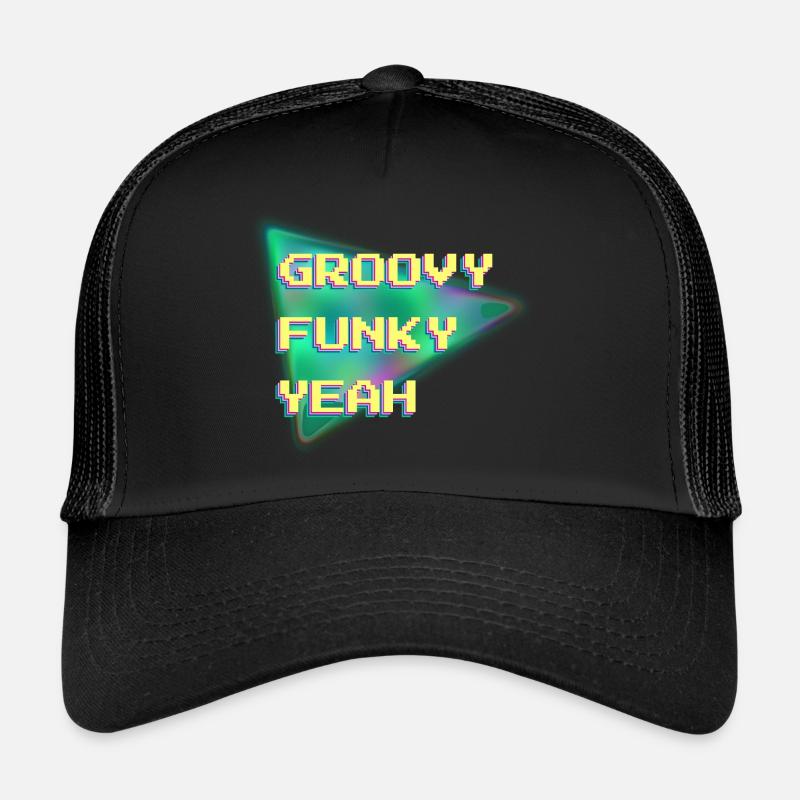 Groovy Funky Yeah Cooles 90er Design Pixelkunst Trucker Cap
