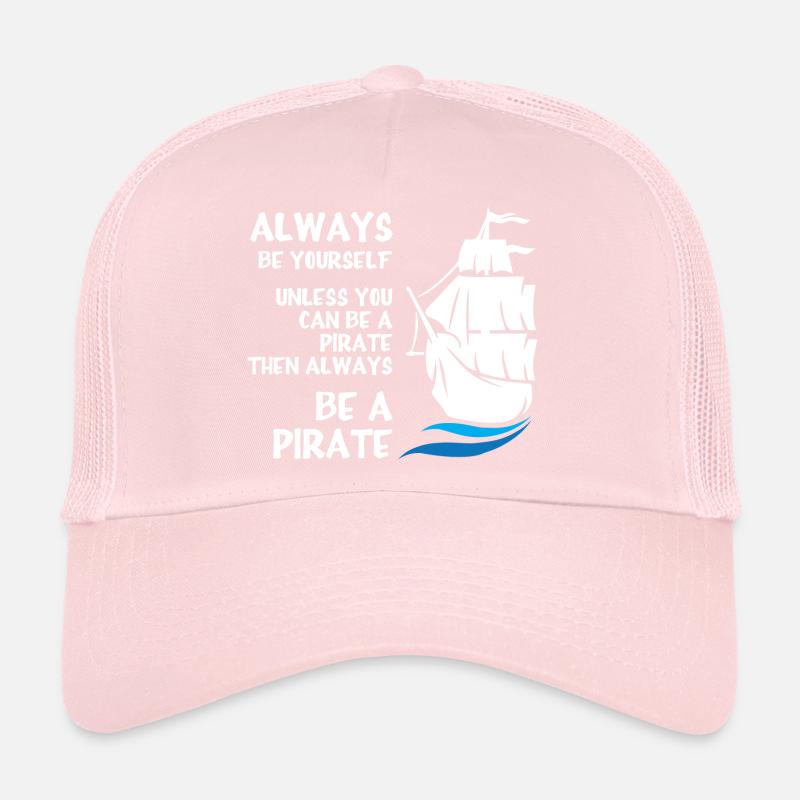 Be a Pirate Trucker Cap
