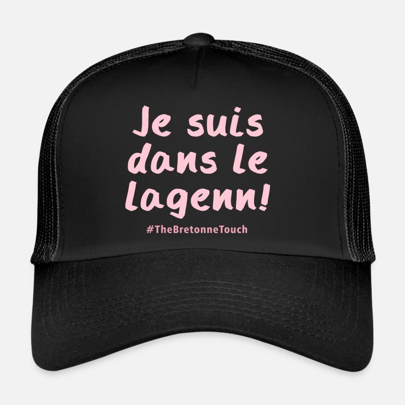 Je suis dans le lagenn !! Casquette trucker 