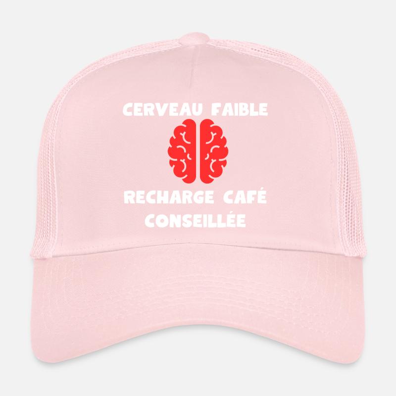Cerveau faible, recharge café conseillée Casquette trucker
