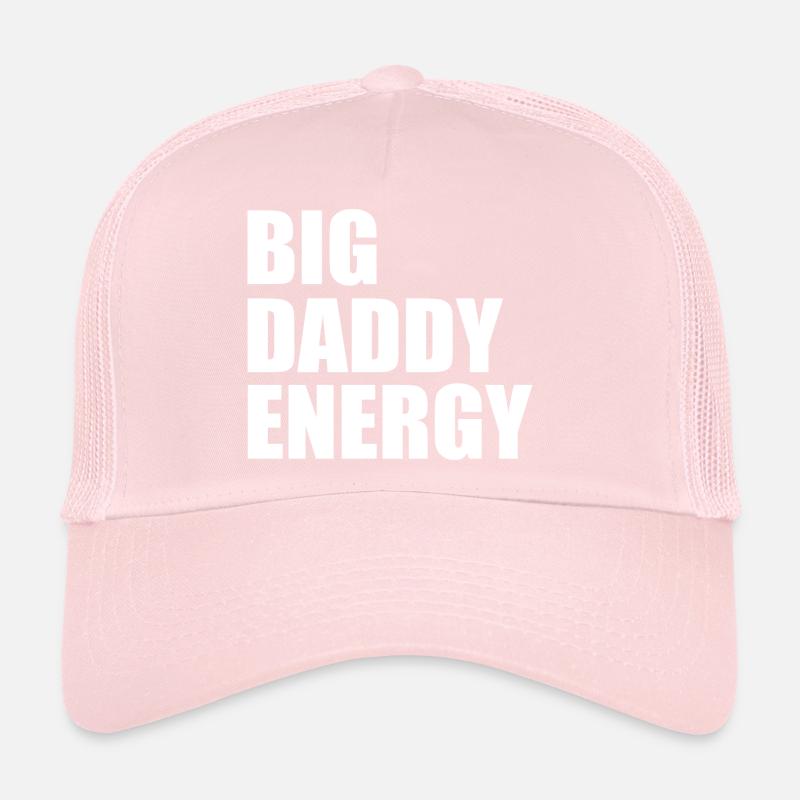 Big daddy energy Casquette trucker 