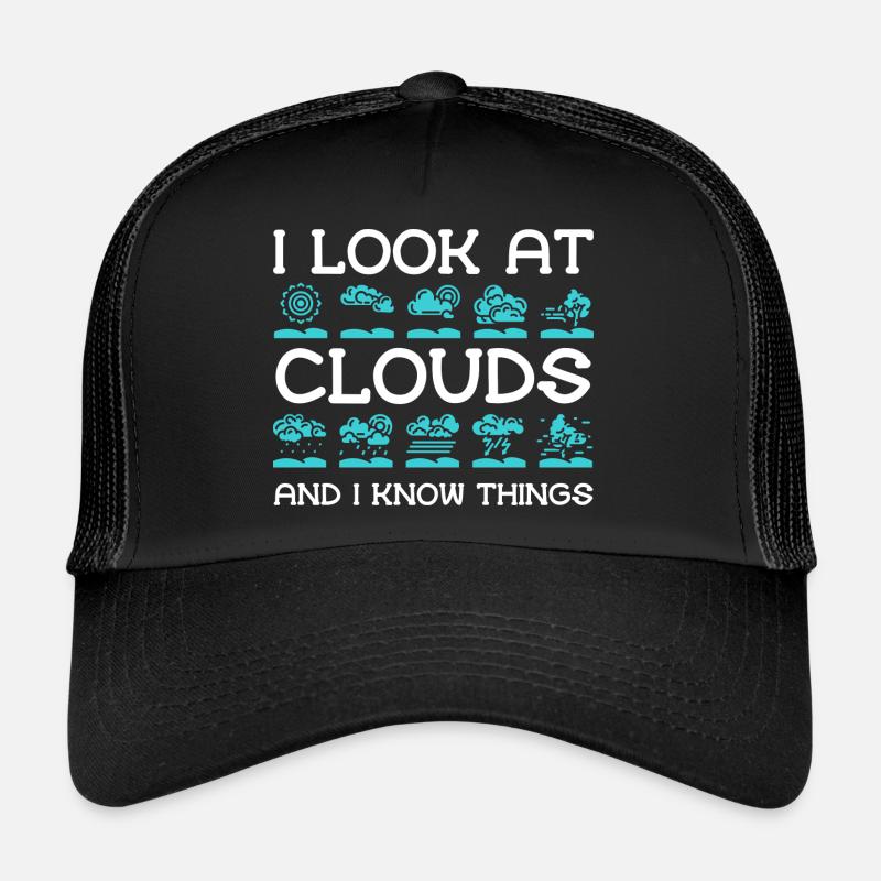 Je regarde les nuages et je sais des choses... Casquette trucker 