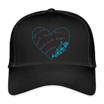 TAKE A STEP BACK AND HAVE A LOOK AT THE BIGGER PIC - Trucker Cap - Schwarz/Schwarz - Vorne