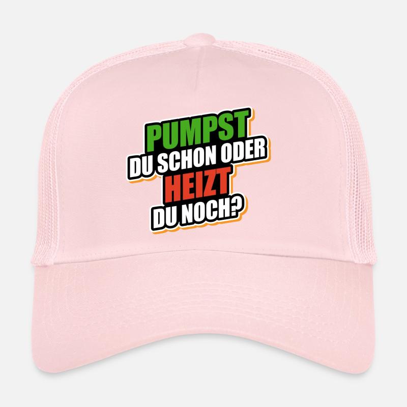 Pumpst du schon oder heizt du noch? - Wärmepumpe Trucker Cap