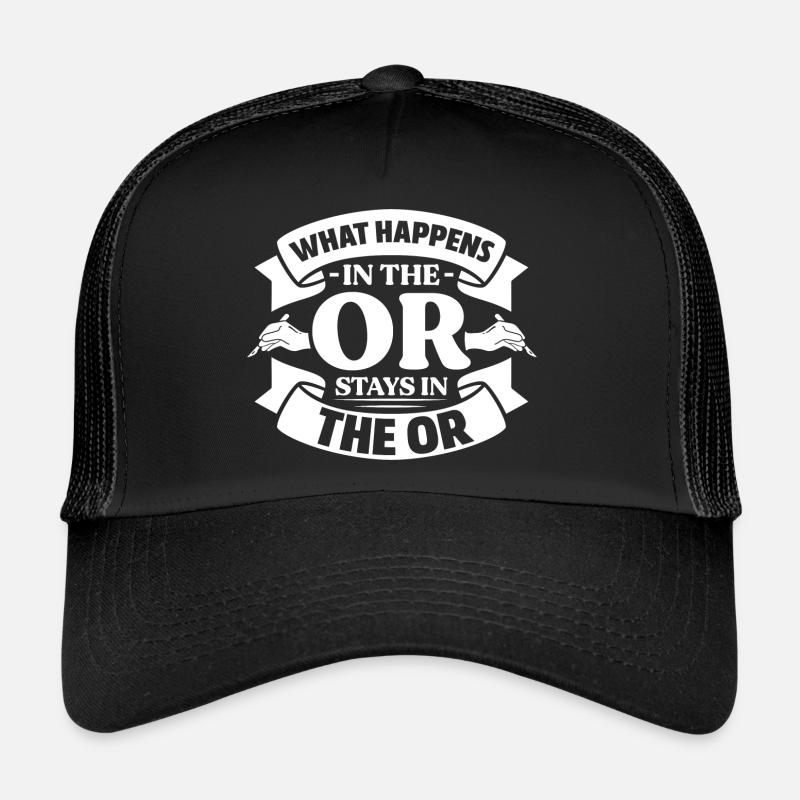 Ce qui se passe dans la salle d’opération reste dans la salle d’opération Casquette trucker 