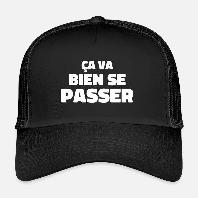 ça va bien se passer - Casquette trucker  - noir/noir