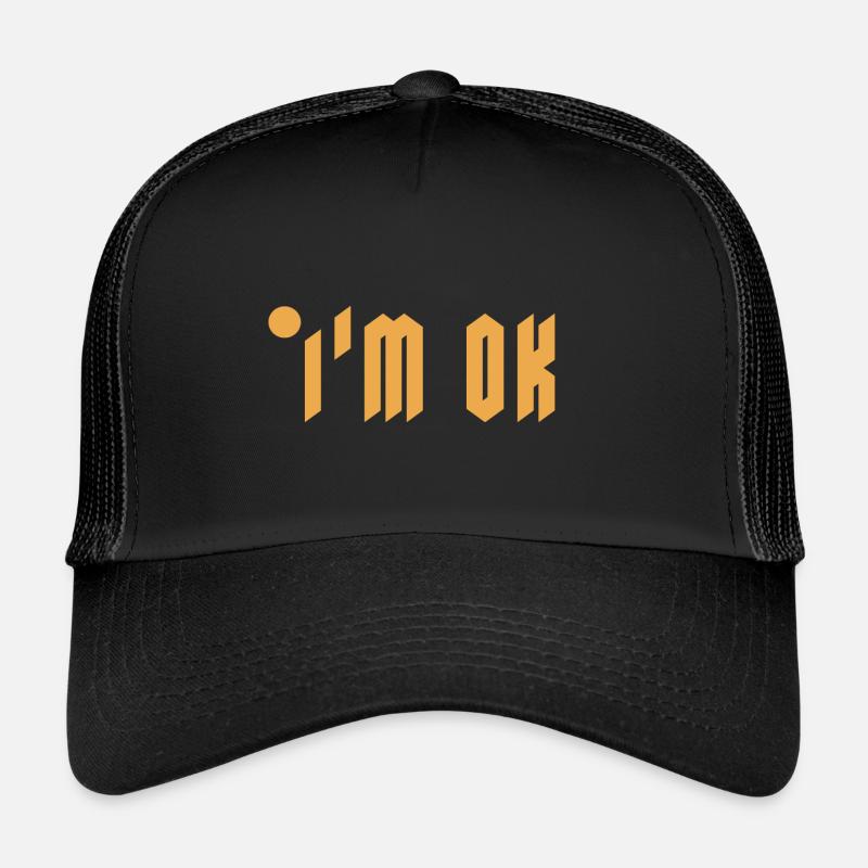 I'M OK Logo Trucker Cap