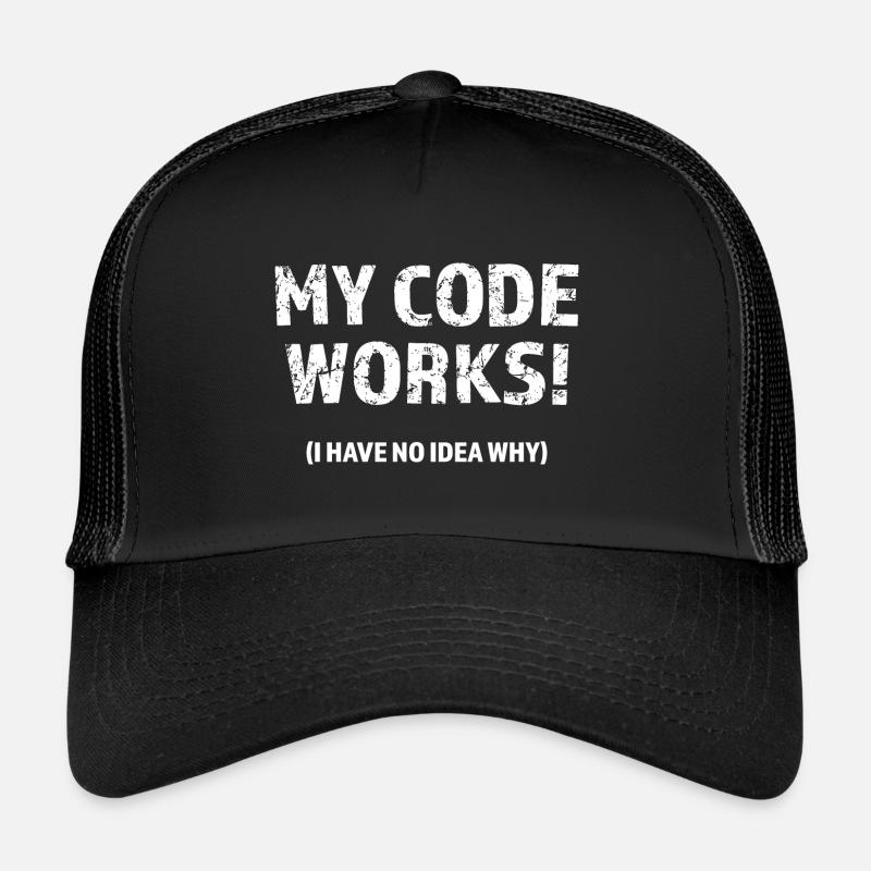 My code works! I have no idea why Programmer Gift Trucker Cap