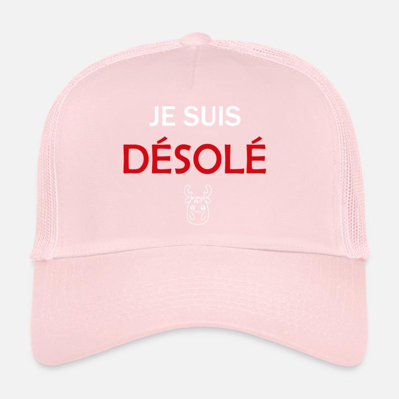 Je suis Désolé Casquette trucker 