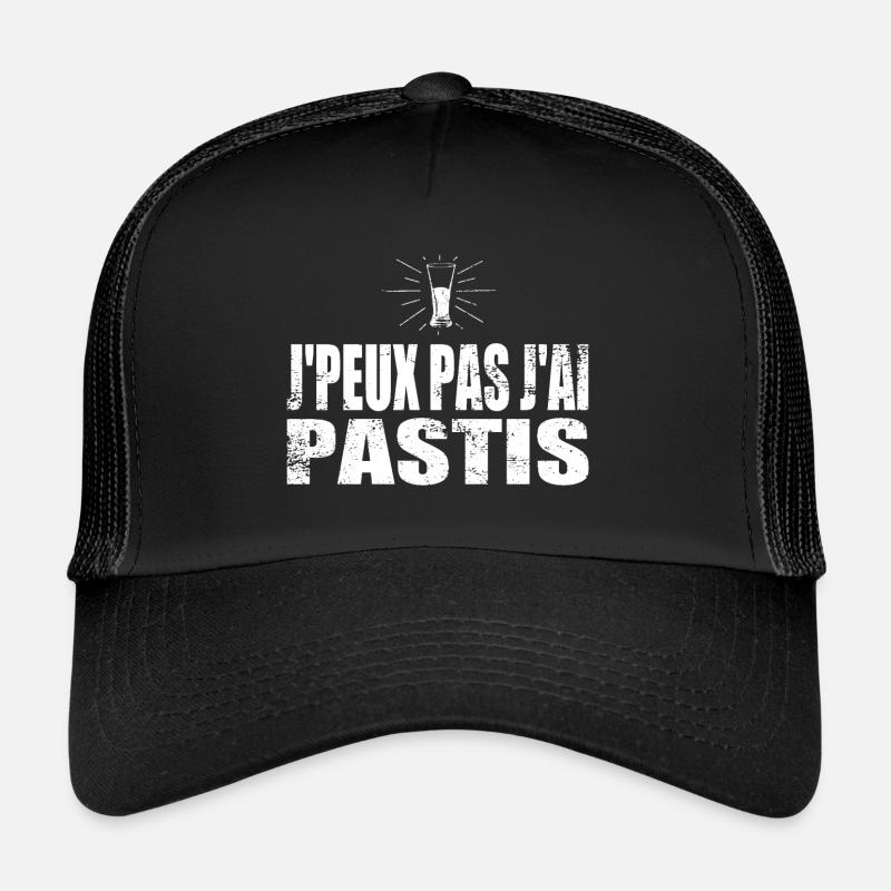 J'peux pas j'ai pastis Casquette trucker 