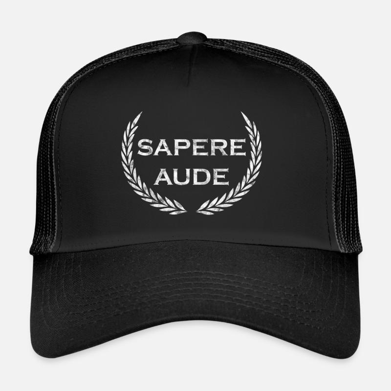 Sapere Aude - Proverbe latin Casquette trucker 