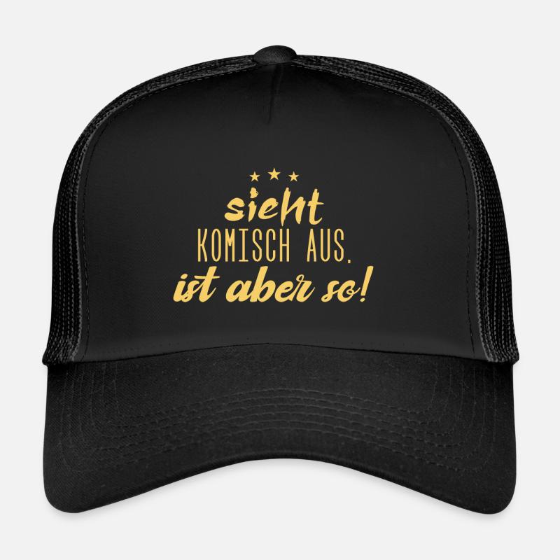 Sieht komisch aus, ist aber so!! - Trucker Cap - Schwarz/Schwarz