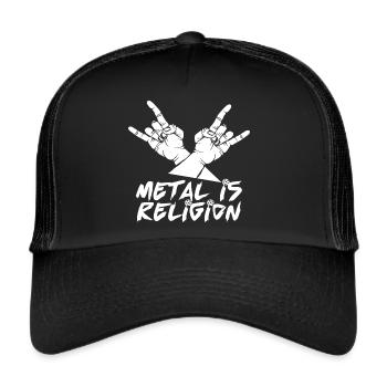 Heavy Metal Saying Metal Is Religion Headbanger - Trucker Cap - black/black - Front