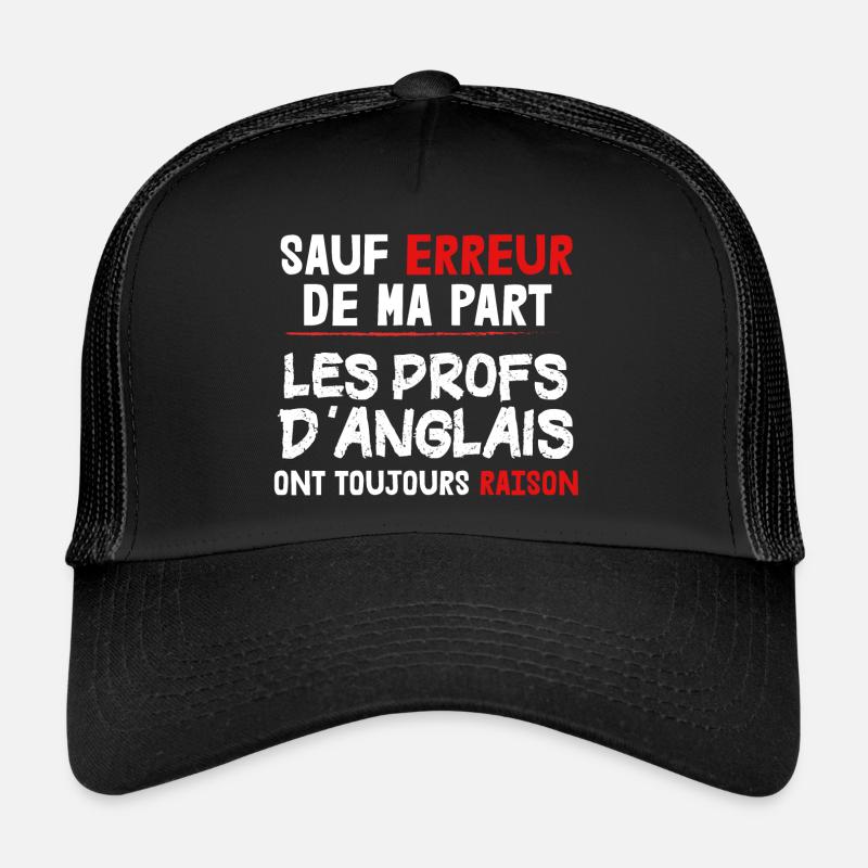 Anglais - Professeur - Enseignant - Cadeau - Drôle Casquette trucker 