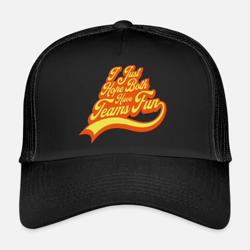 Both Teams Have Fun Trucker Cap