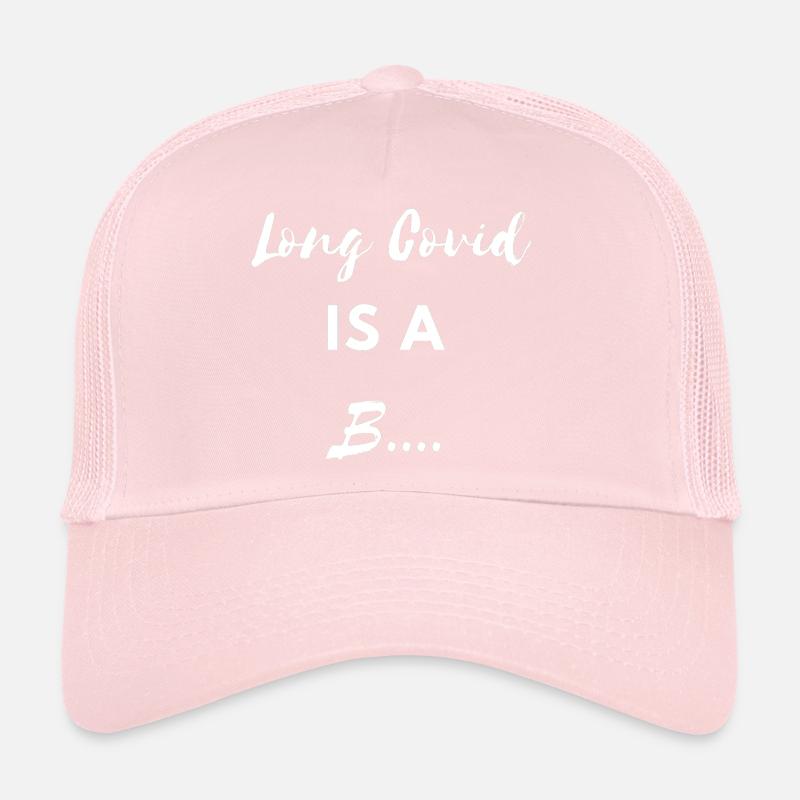 Long covid est un B.... Corona Virus Sick Lockdown Casquette trucker 