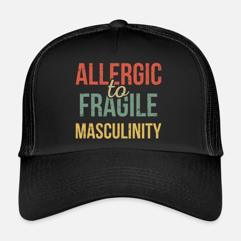 Allergique à la masculinité fragile III Casquette trucker 