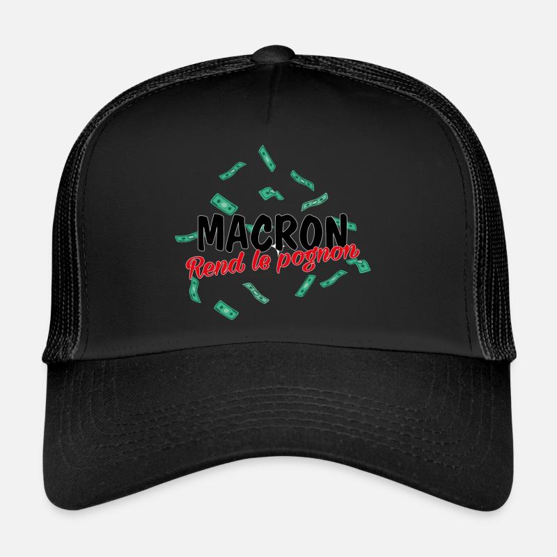 Macron rend le pognon Casquette trucker 
