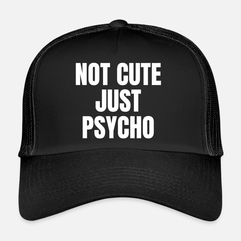 Pas mignon juste Psycho Casquette trucker 