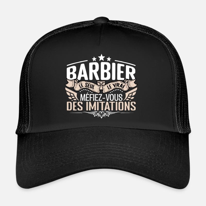 Barbier le seul Barbier le vrai Barbier Casquette trucker 