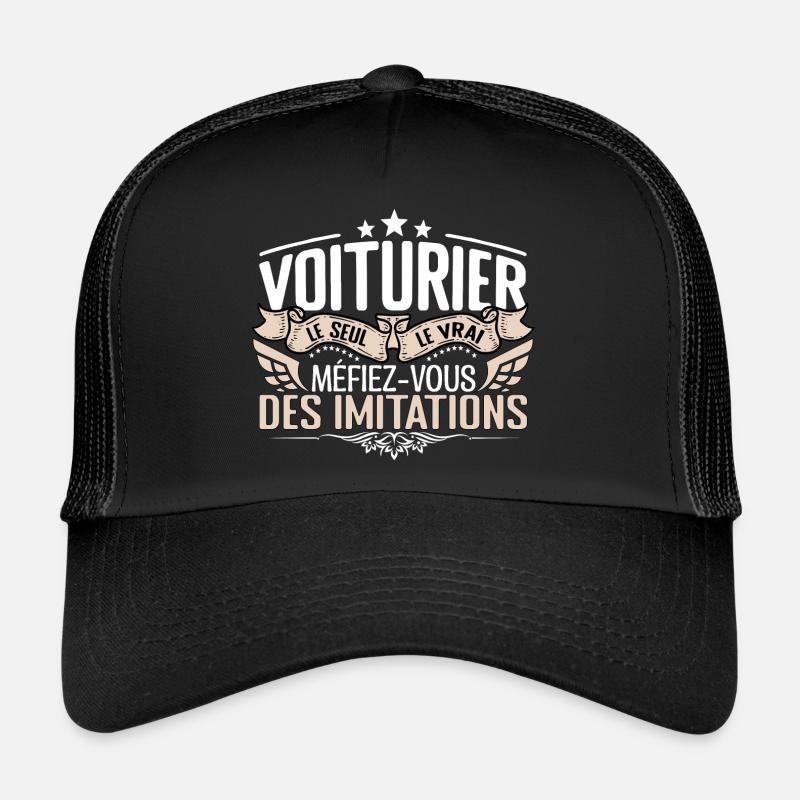 Voiturier le seul Voiturier le vrai Voiturier Casquette trucker 