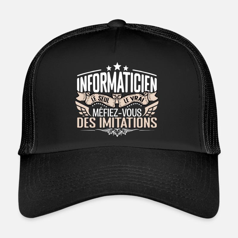 Informaticien le seul Informaticien le vrai Inform Casquette trucker 