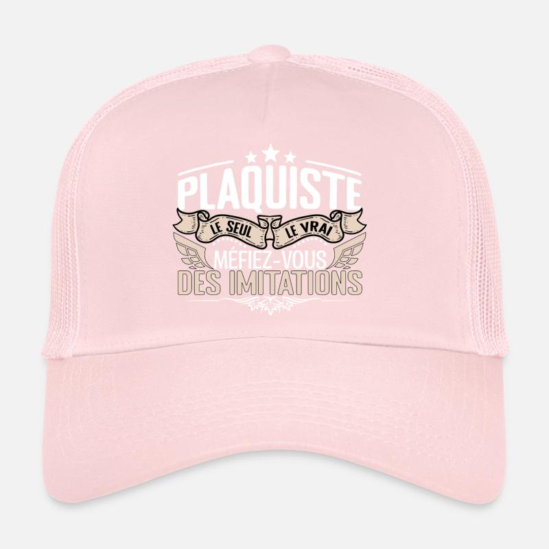 Plaquiste le seul Plaquiste le vrai Plaquiste Casquette trucker 