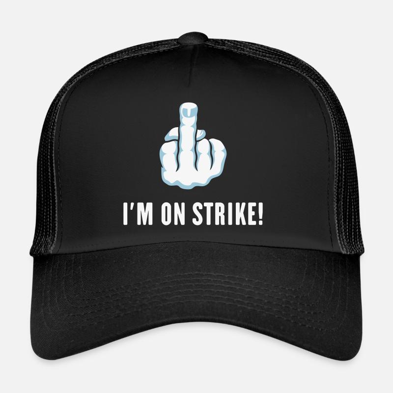 The Middle Finger – I’m On Strike! (Picket) Trucker Cap