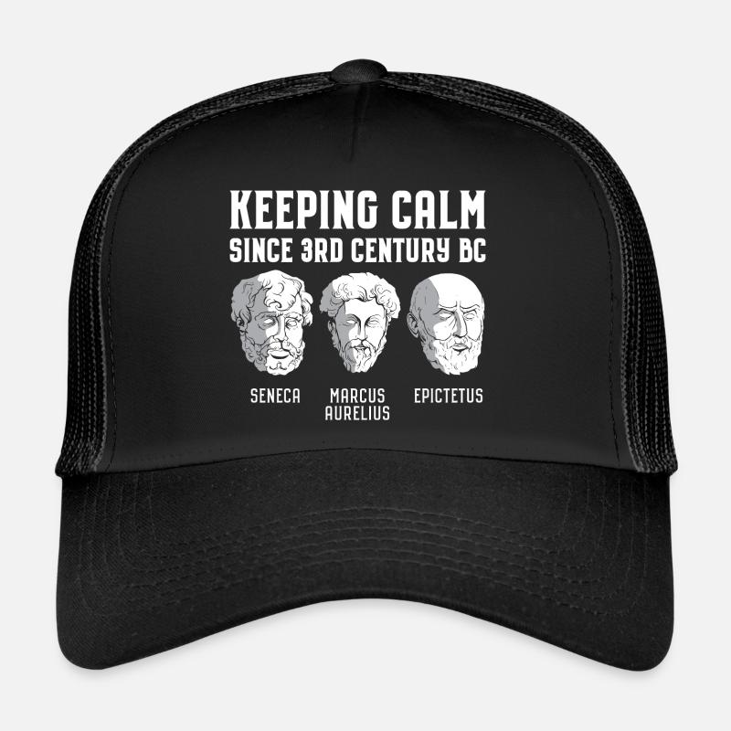 Keeping Calm Since 3rd Century BC - Stoizismus Trucker Cap