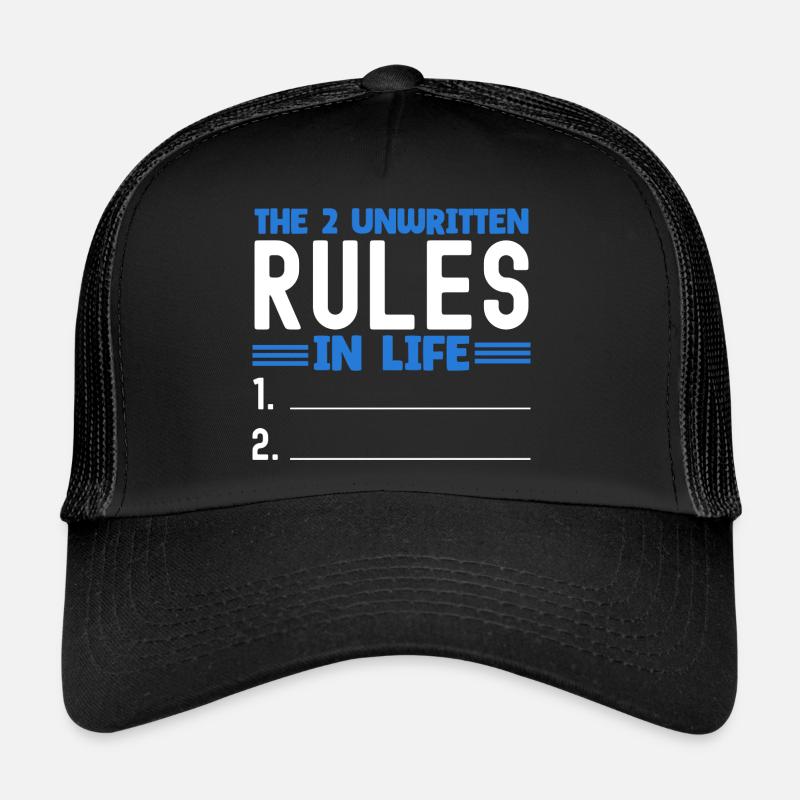 Sarcastic Two Unwritten Rules Meme Pun Trucker Cap