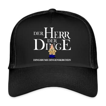 Der Herr der Dinge: Dingsbums Dingenskirchen - Trucker Cap - Schwarz/Schwarz - Vorne