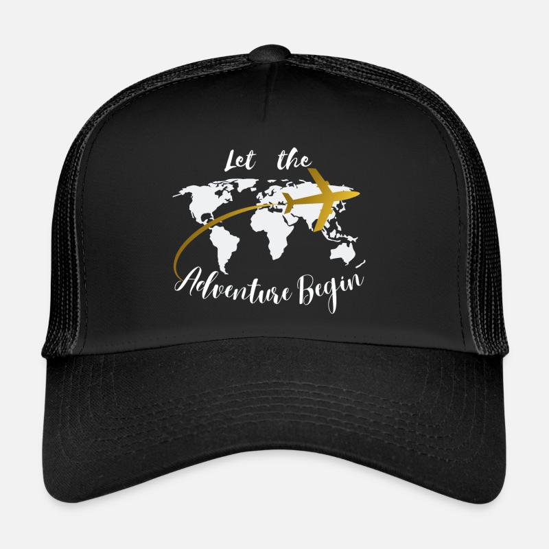 Let The Adventure Begin - World Trucker Cap