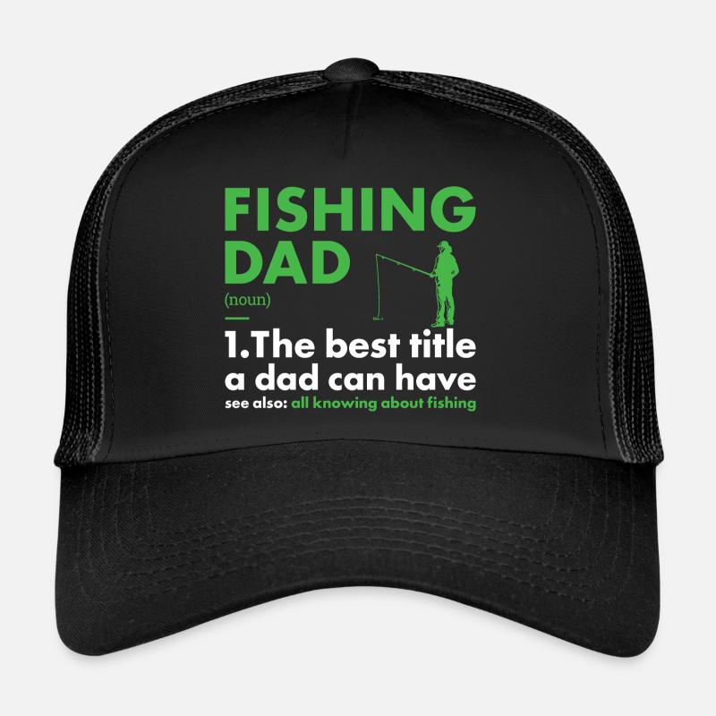 Fisher Dad Définition Pêche Casquette trucker 