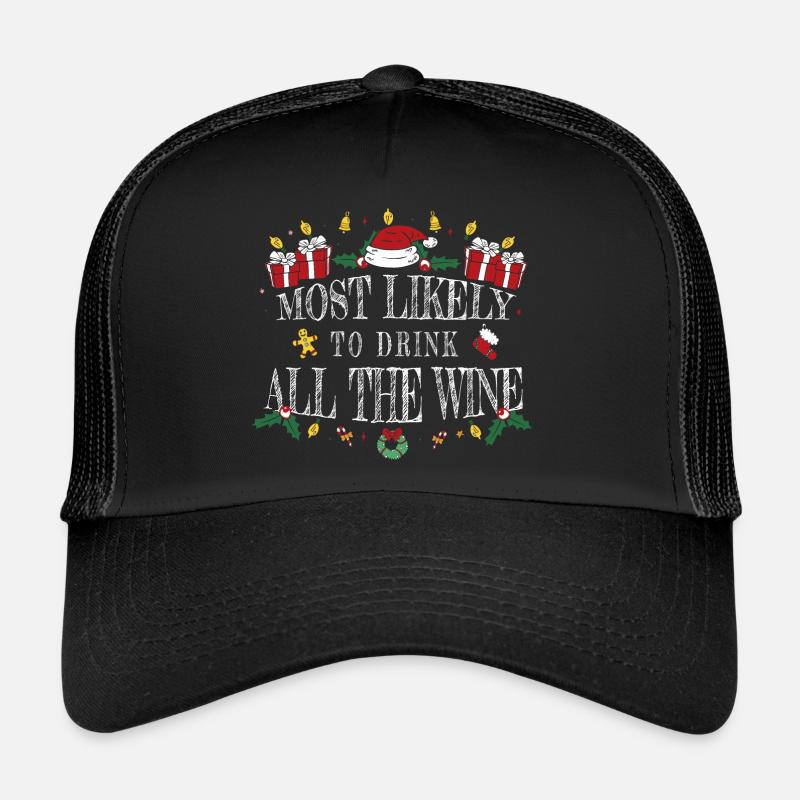 Trinkt am ehesten den ganzen Wein Trucker Cap