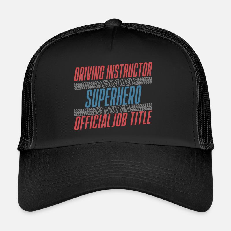 Driving Instructor Superhero Driving School Trucker Cap