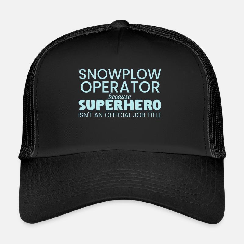 Snowplow Operator Superhero Schneepflugfahrer - Trucker Cap - Schwarz/Schwarz